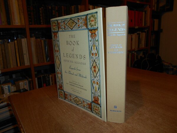 The Book of Legends/Sefer Ha-Aggadah: Legends from the Talmud and …