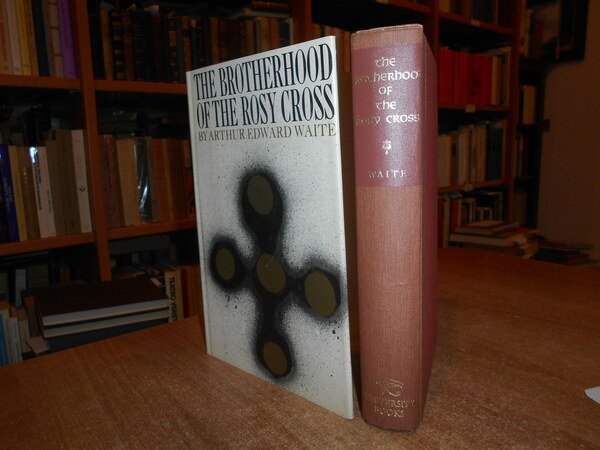 The BROTHERHOOD of the ROSY CROSS. Being Records of the …