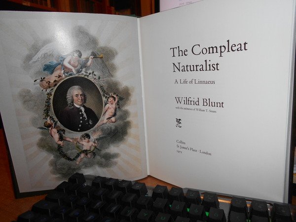 The Compleat Naturalist. A Life of Linnaeus