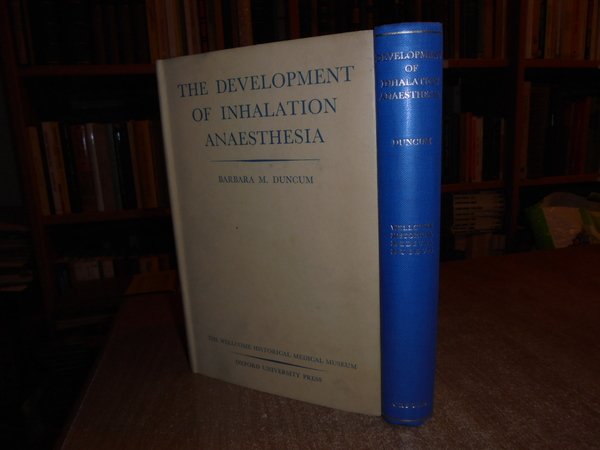 The Development of Inhalation Anaesthesia. With Special Reference to the …