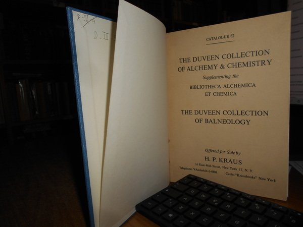 The Duveen Collection of Alchemy & Chemistry. Supplementing the Bibliotheca …