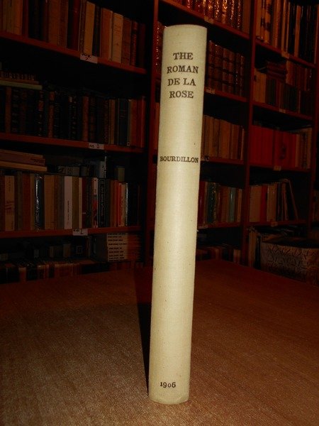 The Early Editions of THE ROMAN DE LA ROSE + …