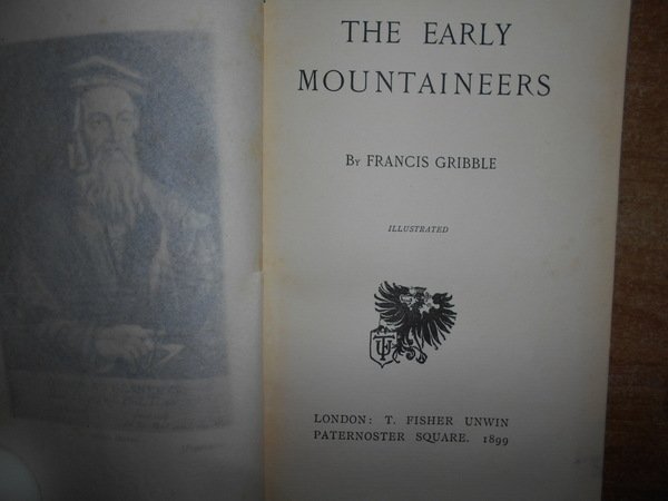 THE EARLY MOUNTAINEERS by FRANCIS GRIBBLE