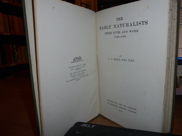 The Early Naturalist Their Lives and Work (1530-1789)