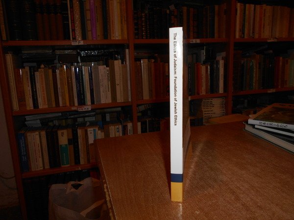The Ethics of Judaism:Foundation of Jewish Ethics