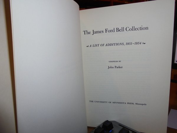 THE JAMES FORD BELL COLLECTION, A LIST OF ADDITIONS