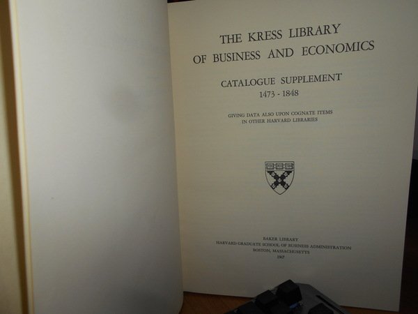 The KRESS LIBRARY of BUSINNES and ECONOMICS. Catalogue.