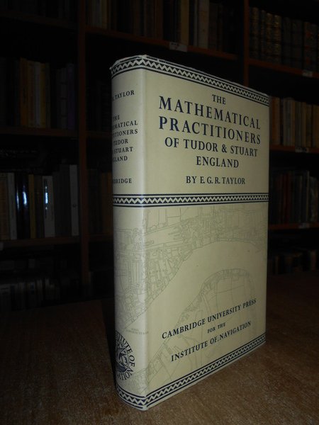 The Mathematical Practioners of Tudor & Stuart England