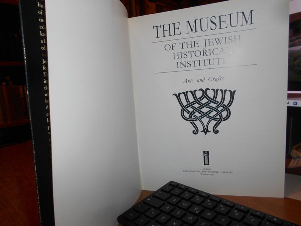 THE MUSEUM of The JEWISH Historical Institute Arts and Crafts