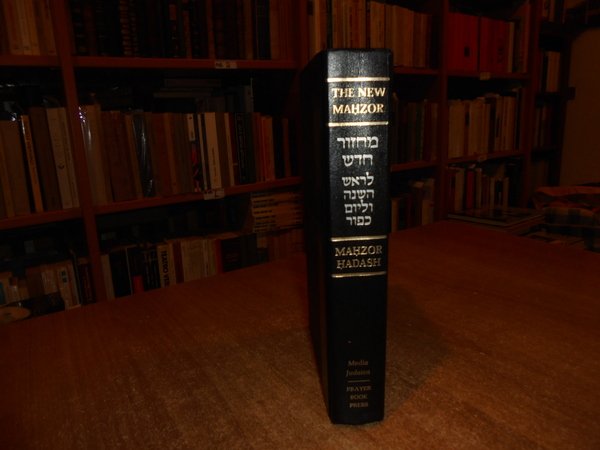 THE NEW MAHZOR for Rosh Hashanah and YOM KIPPUR