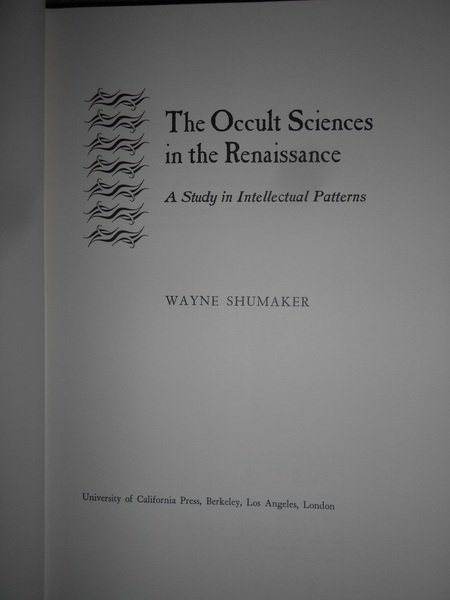 The Occult Sciences in the Renaissance. A Study in Intellectual …