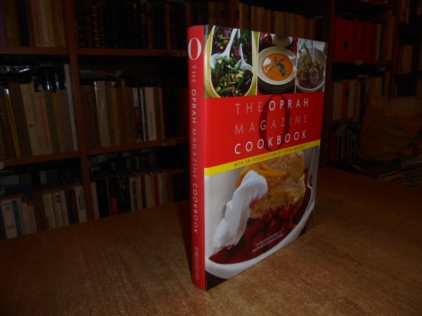 The Oprah Magazine Cook Book. With an introduction by Oprah …