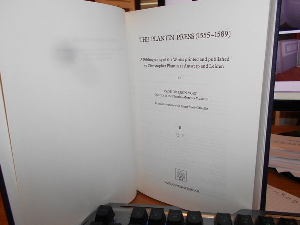 THE PLANTIN PRESS (1555-1589). A Bibliography of the Works printed …