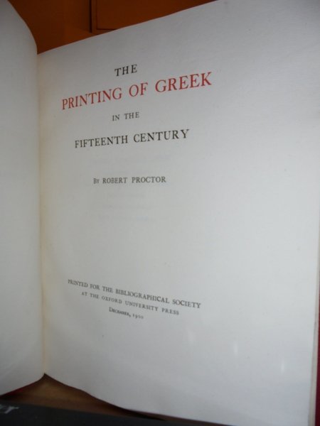 The PRINTING OF GREEK in the Fifteenth Century