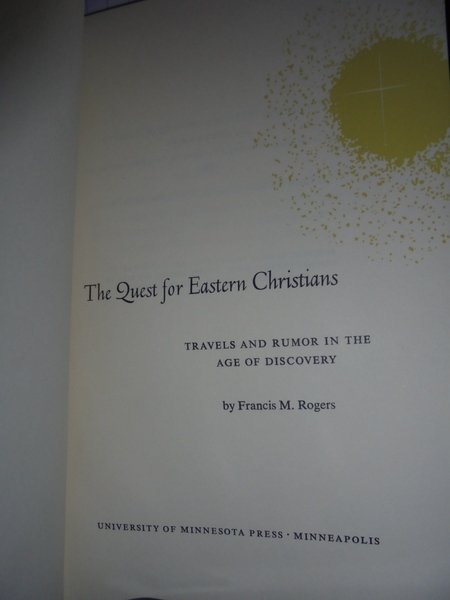 The Quest for Eastern Christians