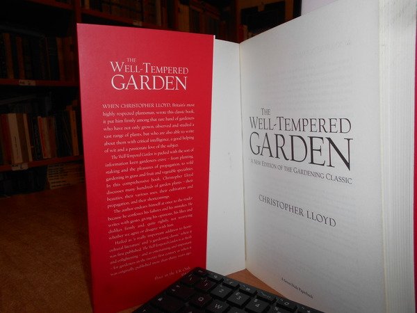 The Well-Tempered GARDEN. A New Edition of the Gardening Classic