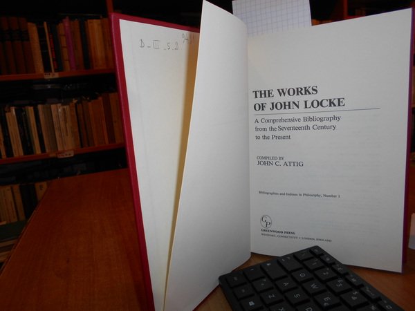 The Works of John Locke. A Comprehensive Bibliography from the …