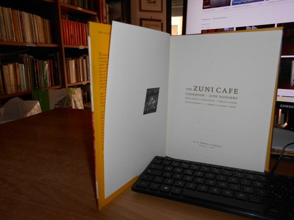 The ZUNI CAFE Cookbook. A compendium of Recipes & Cooking …