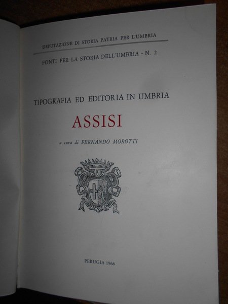 Tipografia ed Editoria in Umbria. ASSISI