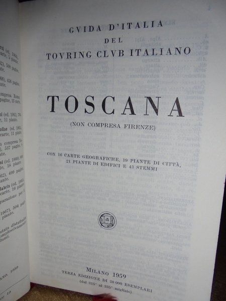 TOSCANA (Non compresa Firenze) Touring Club Italiano 1959
