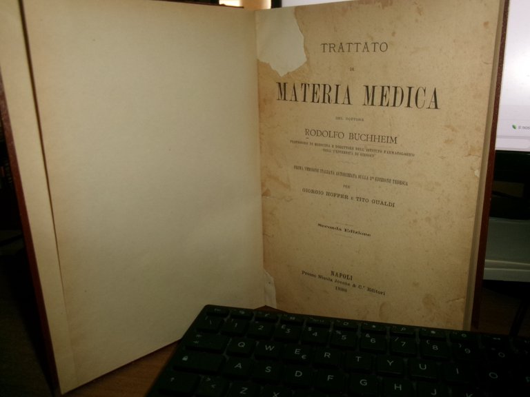 Trattato di MATERIA MEDICA del Dottore RODOLFO BUCHHEIM Seconda Edizione …