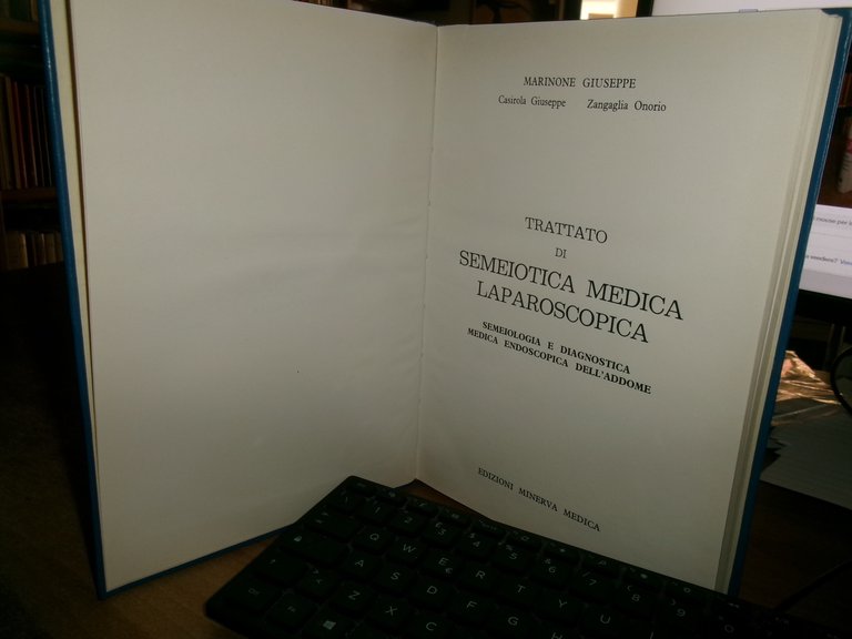 Trattato di SEMEIOTICA MEDICA LAPAROSCOPICA... MARINONE GIUSEPPE 1965