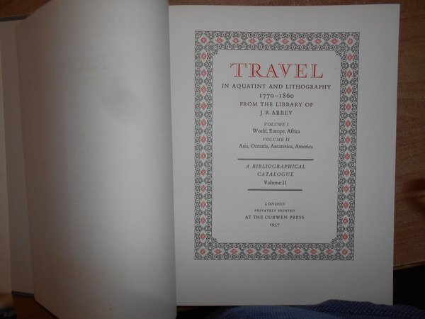 TRAVEL in AQUATINT and Lithography 1770-1860. A Bibliographical Catalogue