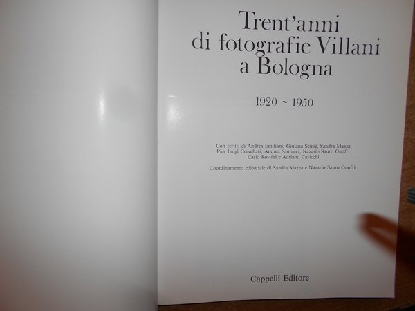 TRENT' ANNI di fotografie Villani a Bologna 1920 - 1950