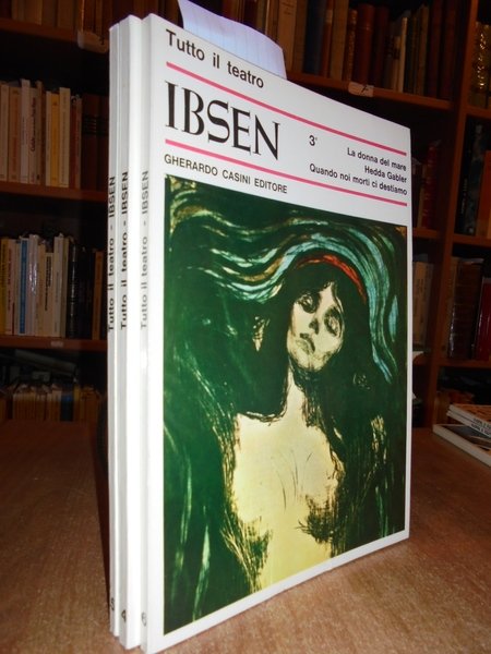 Tutto il teatro di Henrik Ibsen