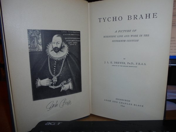 Tycho Brahe, a picture of scientific life and work in …