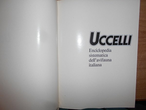 UCCELLI. Enciclopedia sistematica dell' Avifauna Italiana