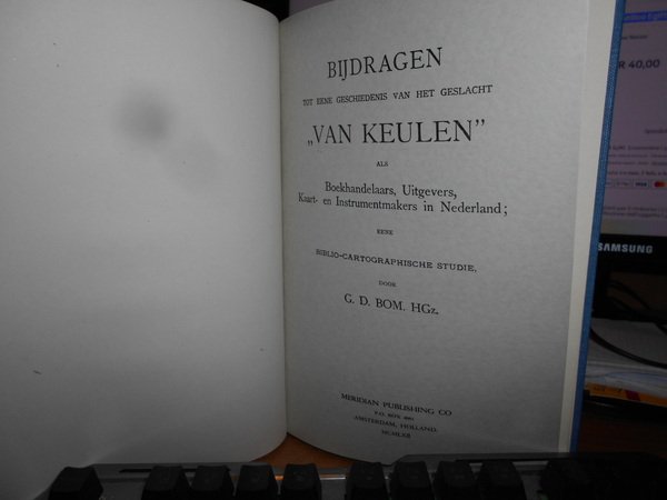 "VAN KEULEN" als Boekhandelaars, Uitgevers, Kaart- en Instrumentmakers in Nederland; …