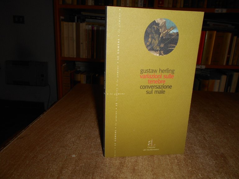 Variazioni sulle tenebre. Conversazioni sul male. GUSTAW HERLING 2000