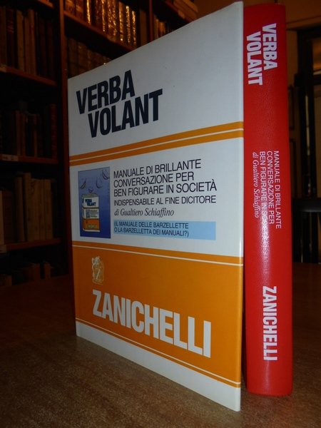 VERBA VOLANT manuale di brillante conversazione per ben figurare in …