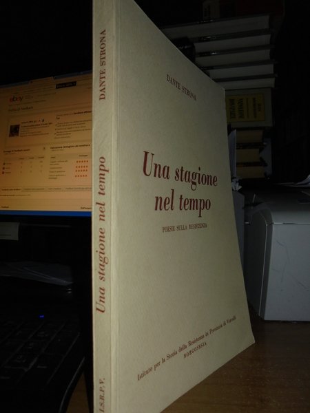 (Vercelli) Una stagione nel tempo. Poesie sulla resistenza