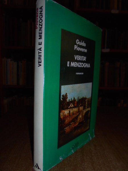 Verità e menzogna. Romanzo