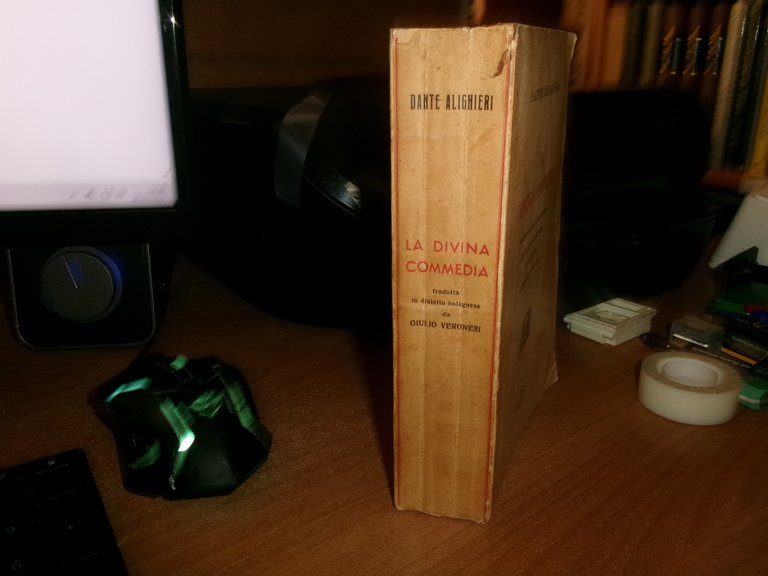 VERONESI DANTE ALIGHIERI. LA DIVINA COMMEDIA tradotta in dialetto bolognese 1937