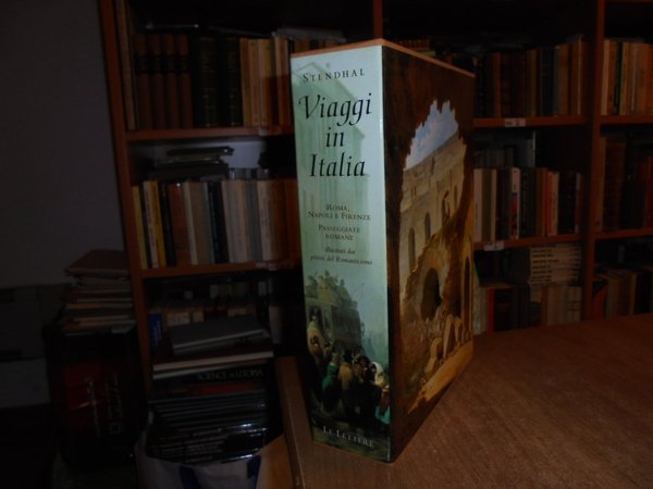VIAGGI IN ITALIA, ILLUSTRATI DAI PITTORI DEL ROMANTICISMO