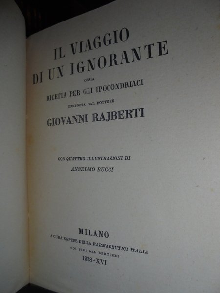 VIAGGIO di un ignorante ossia ricetta per ipocondriaci