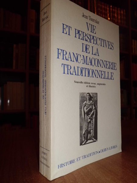 VIE ET PERSPECTIVES DE LA FRANC - MAÇONNERIE TRADITIONELLE