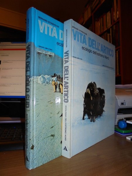 Vita dell' Artico. Vita del Polo Sud. Ecologia dell' estremo …