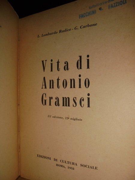 Vita di Antonio GRAMSCI