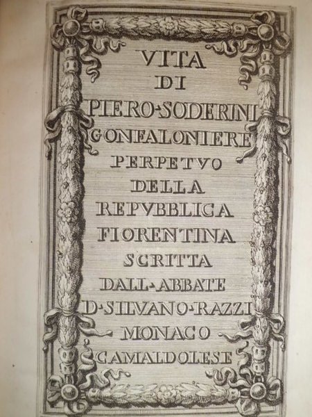 Vita di Piero Soderini Gonfaloniere