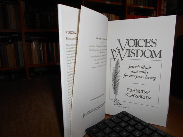 VOICES of Wisdom. Jewish Ideals and Ethics for Everyday Living