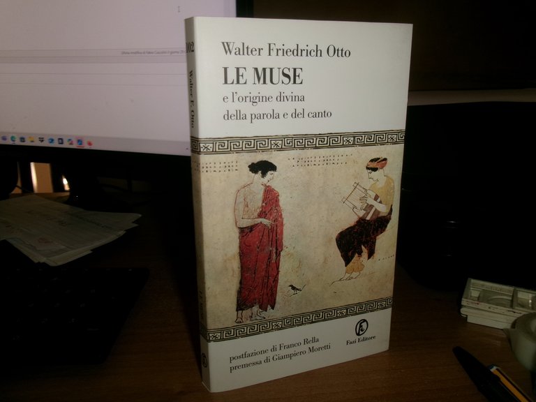 WALTER FRIEDRICH OTTO. LE MUSE e l' origine divina della …