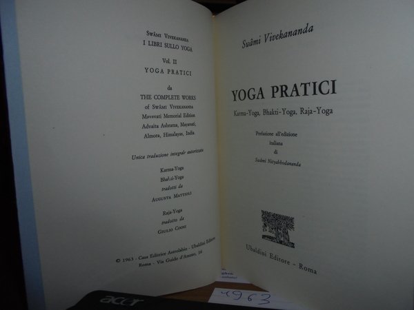 YOGA PRATICI. Karma-yoga, Bhakti-yoga, Raja-yoga