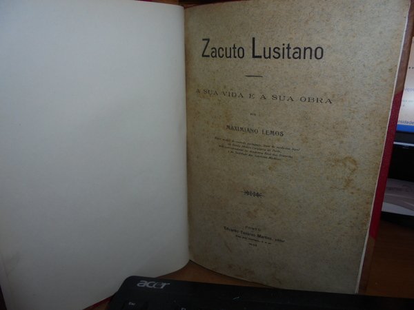 ZACUTO LUSITANO a sua Vida e a sua Obra