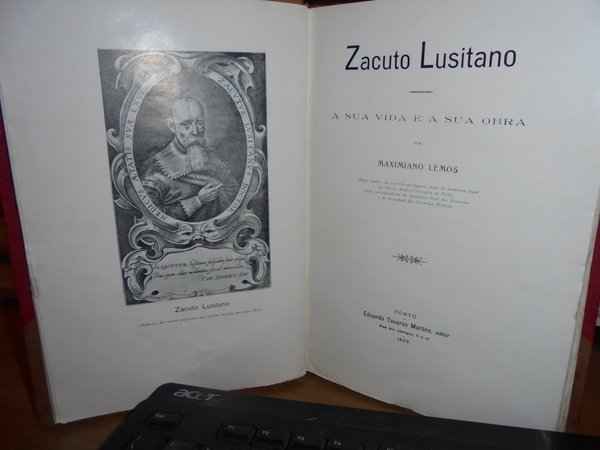 ZACUTO LUSITANO a sua Vida e a sua Obra