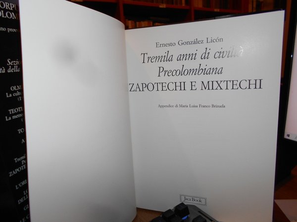 ZAPOTECHI E MIXTECHI. Tremila anni di civiltà Precolombiana