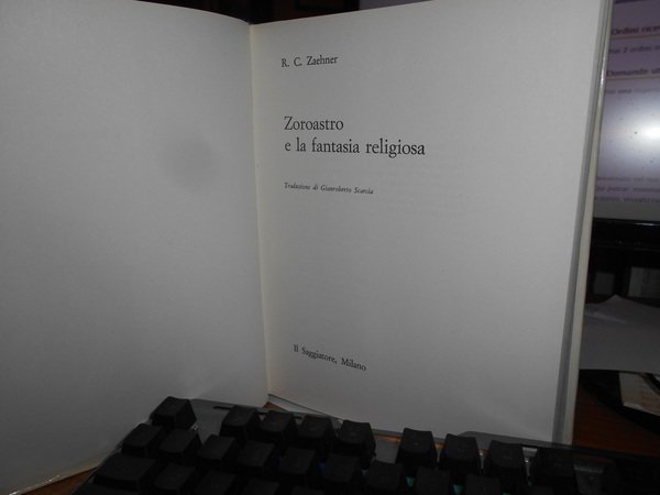 Zoroastro e la fantasia religiosa
